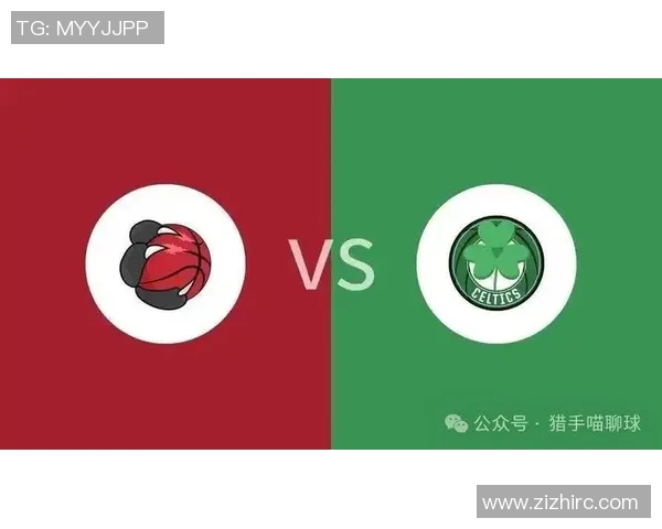 猛龙与凯尔特人第六场激战回顾球星表现与战术分析全景呈现
